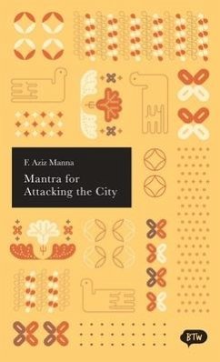 Mantra for Attacking the City - Manna, F Aziz