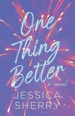 One Thing Better - Sherry, Jessica