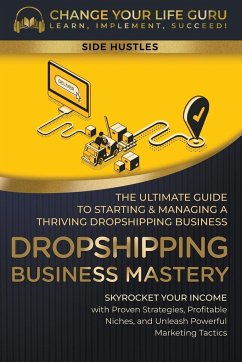 Dropshipping Business Mastery - Guru, Change Your Life