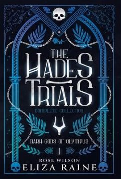 The Hades Trials - Special Edition - Raine, Eliza; Wilson, Rose