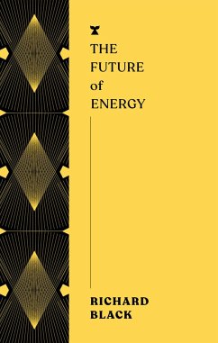 The Future of Energy - Black, Richard