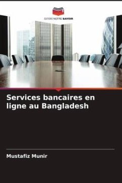 Services bancaires en ligne au Bangladesh - Munir, Mustafiz