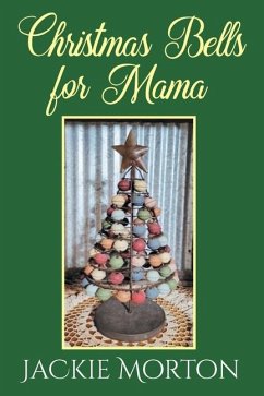 Christmas Bells for Mama - Morton, Jackie