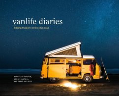 Vanlife Diaries (eBook, ePUB) - Morton, Kathleen; Dustow, Jonny; Melrose, Jared