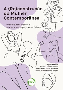 Cover A (re)construção da mulher contemporânea (eBook, ePUB)