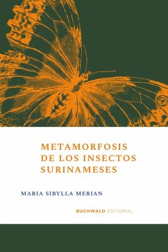 Cover Metamorfosis de los insectos surinameses (eBook, ePUB)