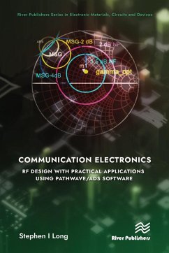Communication Electronics: RF Design with Practical Applications using Pathwave/ADS Software (eBook, PDF) - Long, Stephen
