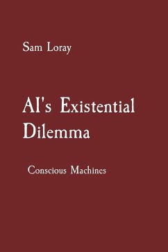 AI's Existential Dilemma - Loray, Sam