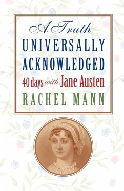 A Truth Universally Acknowledged - Mann, Rachel