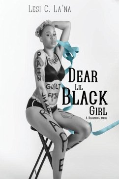 Dear Lil' Black Girl - La'Na, Lesi Cali