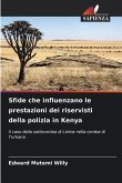 Sfide che influenzano le prestazioni dei riservisti della polizia in Kenya