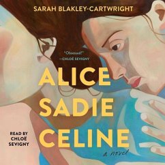 Alice Sadie Celine - Blakley-Cartwright, Sarah
