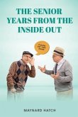 The Senior Years from the Inside Out