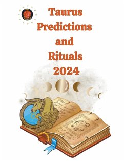 Taurus Predictions and Rituals 2024 - Rubi, Alina A; Rubi, Angeline