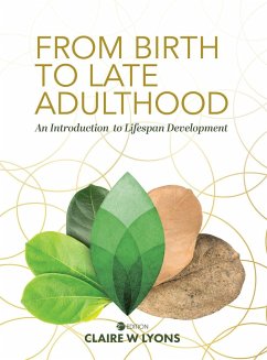 From Birth to Late Adulthood - Lyons, Claire W.