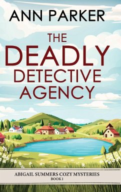 The Deadly Detective Agency - Parker, Ann