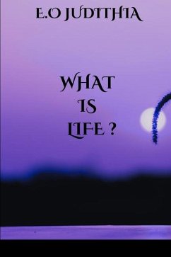 What Is Life? - Judithia, E O