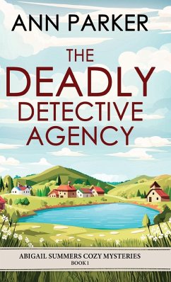 The Deadly Detective Agency - Parker, Ann