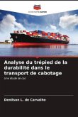Analyse du trépied de la durabilité dans le transport de cabotage