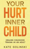 Your Hurt Inner Child