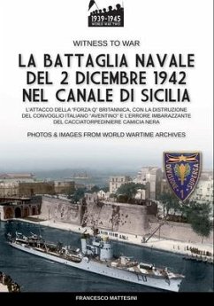 La battaglia navale del 2 dicembre 1942 nel canale di Sicilia - Mattesini, Francesco