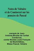 Notes de Voltaire et de Condorcet sur les pensées de Pascal