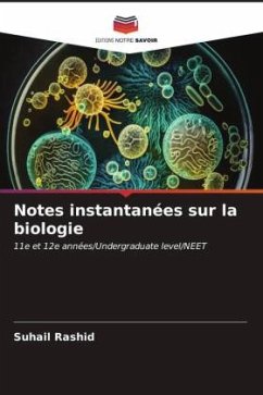 Notes instantanées sur la biologie - Rashid, Suhail