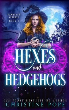 Hexes and Hedgehogs - Pope, Christine
