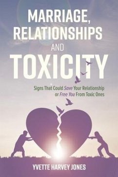 Marriage, Relationships and Toxicity - Harvey Jones, Yvette