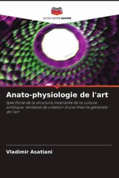 Anato-physiologie de l'art - Asatiani, Vladimir