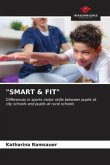 &quote;SMART & FIT&quote;
