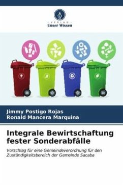 Integrale Bewirtschaftung fester Sonderabfälle - Postigo Rojas, Jimmy;Mancera Marquina, Ronald