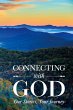Connecting with God ; Our Stories, Your... - Bild 1