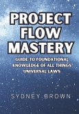 Project Flow Mastery