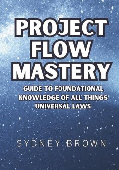 Project Flow Mastery - Brown, Sydney