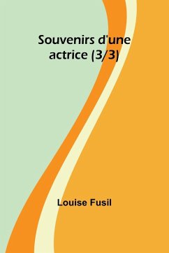 Souvenirs d'une actrice (3/3) - Fusil, Louise