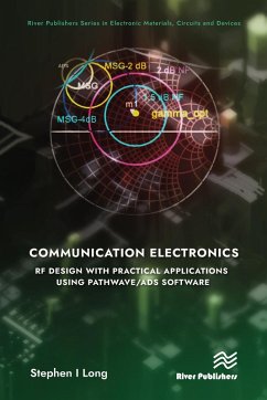Communication Electronics: RF Design with Practical Applications using Pathwave/ADS Software (eBook, ePUB) - Long, Stephen