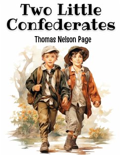 Two Little Confederates - Thomas Nelson Page