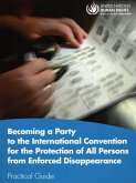 Becoming a Party to the International Convention for the Protection of All Persons from Enforced Disappearance