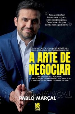 A Arte de negociar - Marçal, Pablo