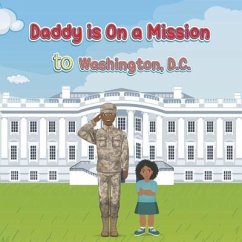 Daddy Is on a Mission to Washington, D.C. - Forrest, Jeremy