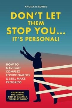 Don't Let Them Stop You - It's Personal! - Morris, Angela