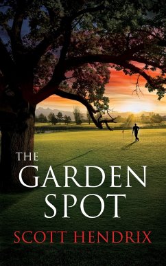 The Garden Spot - Hendrix, Scott