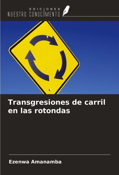 Transgresiones de carril en las rotondas