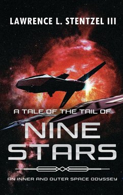 A Tale of the Tail of Nine Stars - Stentzel, Lawrence L.