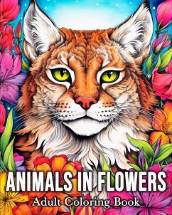 Animals in Flowers Adult Coloring Book - Bb, Lea Schöning