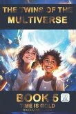 The Twins of the Multiverse - Book 5