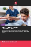 &quote;SMART & FIT&quote;