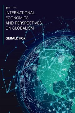 International Economics and Perspectives on Globalism - Fox, Gerald