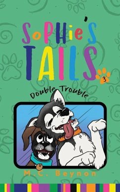 Sophie's Tails - Beynon, M C